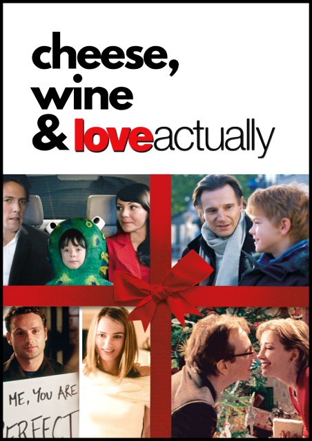 Cheese Wine & Love (Actually)